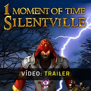1 Moment Of Time Silentville - Trailer de Vídeo