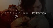 O lançamento de Death Stranding 2 no PC parece estar perto depois que a classificação do ESRB apareceu