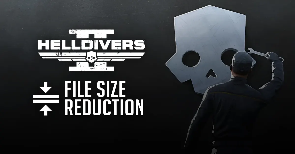 Helldivers 2 PC Size Reduction