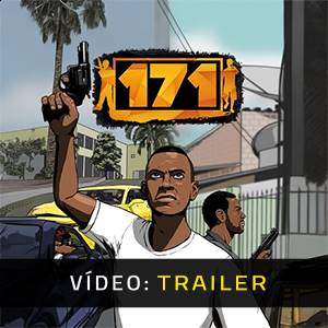 171 - Trailer de Vídeo