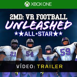 2MD VR Football Unleashed ALLSTAR Xbox One - Trailer de Vídeo