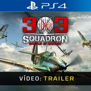 303 Squadron Battle of Britain PS4 - Trailer de Vídeo
