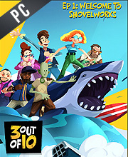 3 out of 10 EP 1 Welcome To Shovelworks Pc