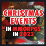 Os Eventos de Natal mais populares nos MMORPGs em 2023