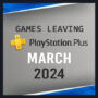 Atualização Surpresa do PlayStation Plus Extra em Março – 3 Jogos Removidos