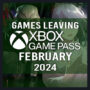 Atualizado: Aqui está a lista completa dos jogos que sairão do Xbox Game Pass em fevereiro de 2024