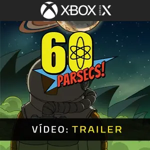60 Parsecs Xbox Series Trailer de Vídeo