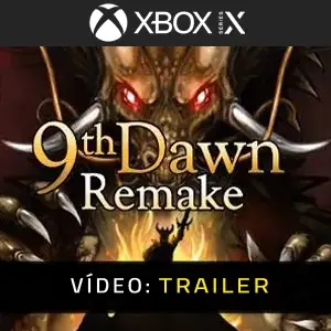 9th Dawn Remake Xbox Series - Trailer de Vídeo