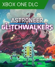 ASTRONEER Glitchwalkers Xbox One