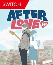 Afterlove EP Switch