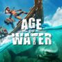 Age of Water Early Access Começa EM BREVE – Comparação de Chaves Dentro
