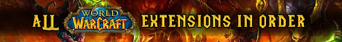 Todas as Expansões do WoW em Ordem
