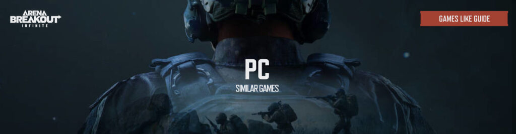 Jogos de PC Como Arena Breakout Infinite