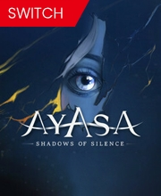 Ayasa Shadows of Silence Switch