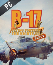 B-17 Flying Fortress The Mighty 8th Redux Pc