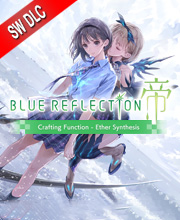 BLUE REFLECTION Second Light Crafting Function Ether Synthesis Switch