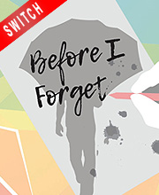 Before I Forget Switch