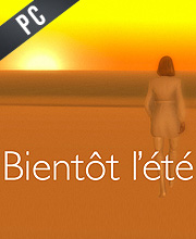 Bientôt l'été
 Pc