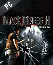 Black Mirror 2 Reigning Evil