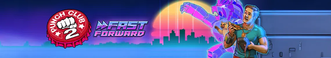 UMA AVENTURA DE BOXE RETRÔ E SATÍRICA: PUNCH CLUB 2 FAST FORWARD