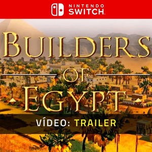 Builders of Egypt Nintendo Switch - Trailer de Vídeo