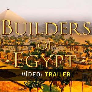 Builders of Egypt - Trailer de Vídeo