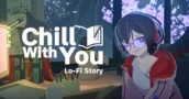 Chill with You: Lo-Fi Story: Preço, Funcionalidades e Guia de Relaxamento