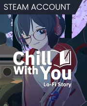Chill with You Lo-Fi Story Pc