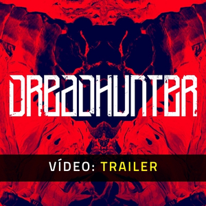 Dreadhunter Trailer de Vídeo