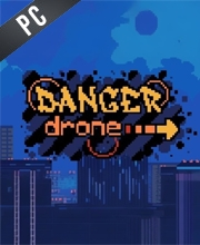 Danger Drone Pc