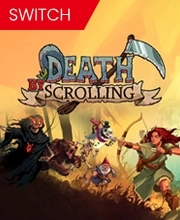 Death by Scrolling Switch