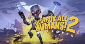 Destroy All Humans! 2 - Reprobed: Qual a edição a escolher?