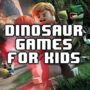 Os Melhores Jogos de Dinossauros para Crianças