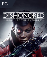 Dishonored Death of the Outsider Pc