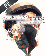 Dysfunctional Systems Learning to Manage Chaos Pc