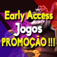 As melhores ofertas para os jogos de Early Access (PC, PS4, Xbox One)
