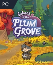 Echoes of the Plum Grove Pc