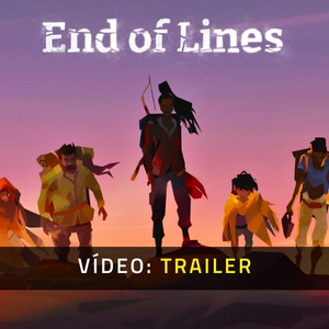 End of Lines - Trailer de Vídeo