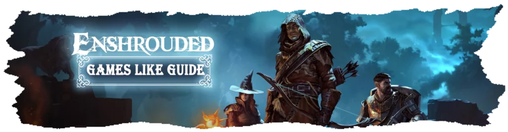 Top 10 dos Melhores Jogos Como Enshrouded