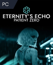 Eternity's Echo Patient Zero Pc