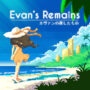 Obtenha a chave gratuita do jogo Evan’s Remains com o Amazon Prime