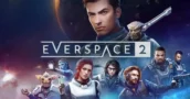 Everspace 2: Economize 50% hoje na oferta de chave de jogo!