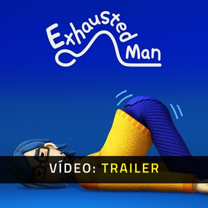 Exhausted Man - Trailer