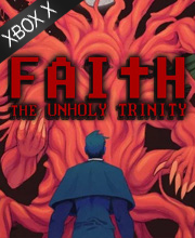 FAITH The Unholy Trinity Xbox Series X