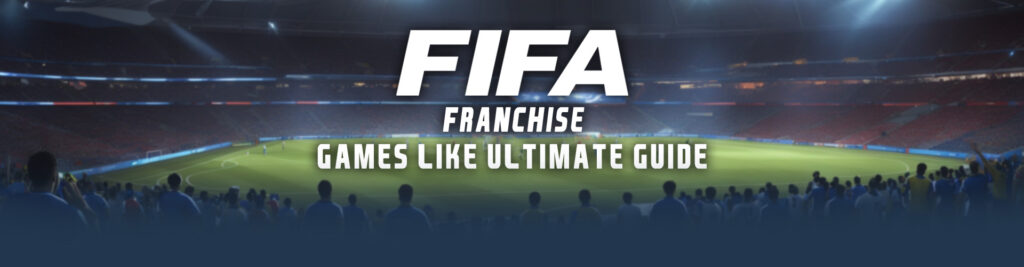 Série FIFA: A melhor franquia de jogos de futebol