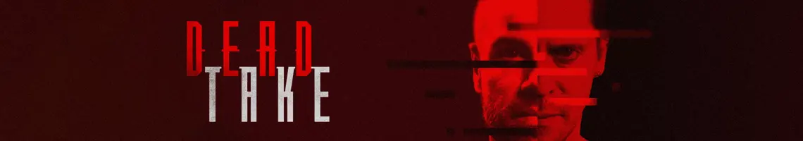 UM FMV DE TERROR QUE FLERTA COM O TRUE CRIME: DEAD TAKE