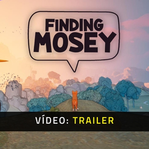 Finding Mosey - Trailer