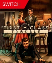 First Class Trouble Switch