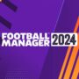 Football Manager 2024: Tudo o que você precisa saber
