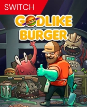 Godlike Burger Switch